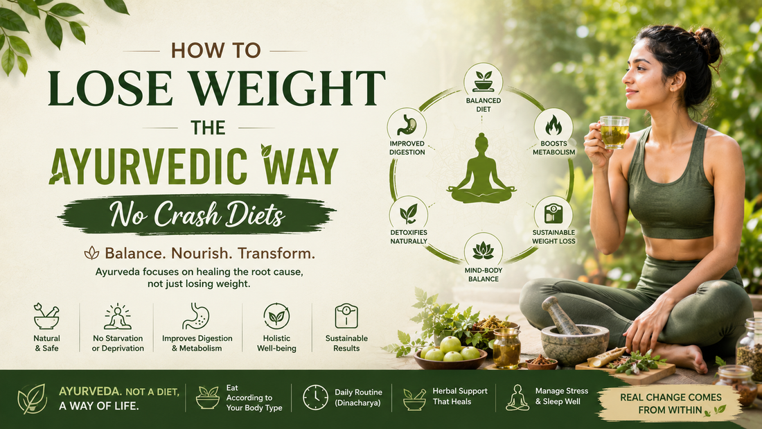 How to Lose Weight the Ayurvedic Way